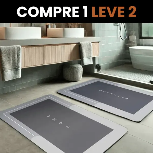 Tapete Antiderrapante Absorvente Premium (Compre 1, Leve 2)